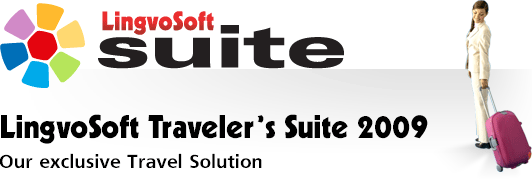LingvoSoft Traveler's Suite: Our exclusive Travel Solution.
